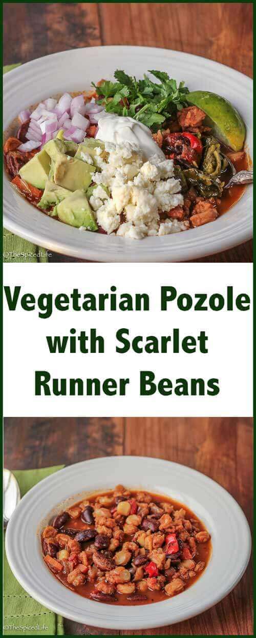 Vegetarian Pozole (or Posole) with Scarlet Runner Beans - The Spiced Life